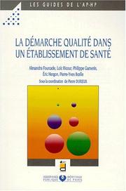 Cover of: La démarche de qualite dans un etablissement de sante