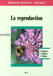 Cover of: Biologie végétale, volume 3. La reproduction