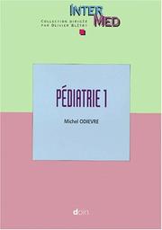 Cover of: Pédiatrie by Odievre M