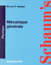 Cover of: Théorie et applications de la mécanique générale