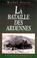 Cover of: La bataille des Ardennes