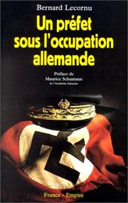 Cover of: Un préfet sous l'occupation allemande, préface de Maurice Schumann