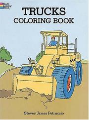 Cover of: Trucks Coloring Book (Cars & Trucks) by Steven James Petruccio