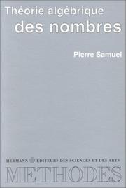 Cover of: Théorie algébrique des nombres. Deuxième et troisième cycles