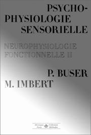 Cover of: Neurobiologie. Psychophysiologie sensorielle, tome 2 - Premier et deuxième cycles
