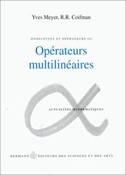 Cover of: Ondelettes et opérateurs, tome 3  by Yves Meyer, R. R. Coifman