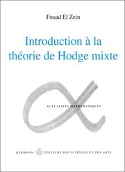 Cover of: Introduction à la théorie de Hodge mixte