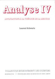 Cover of: Analyse. Applications de la théorie de la mesure, tome 4