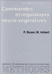 Cover of: Neurobiologie. Commandes et régulations neurovégétatives, tome 5 - Premier et deuxième cycles