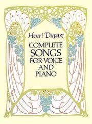 Cover of: Complete Songs for Voice and Piano | Henri Duparc