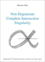 Cover of: Non-degenerate complete intersection singularity (en anglais). Troisième cycle et recherche