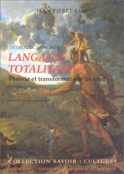 Cover of: Introduction aux langages totalitaires  by Jean-Pierre Faye