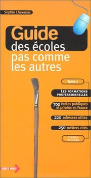 Cover of: Guide des écoles pas comme les autres, tome 2