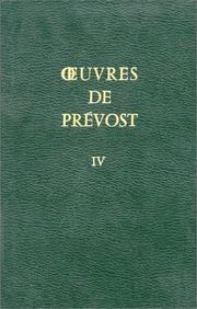 Cover of: Oeuvres de prevost t4 by Abbé Prévost