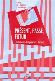 Cover of: Présent, passé, futur