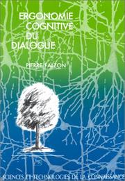 Ergonomie cognitive du dialogue by Pierre Falzon