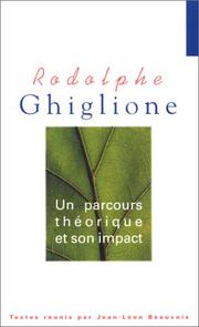 Cover of: Rodolphe Ghiglione : Un parcours théorique et son impact