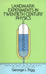 Cover of: Landmark experiments in twentieth century physics