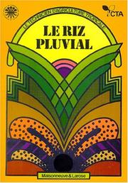 Cover of: Le riz pluvial