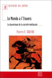 Cover of: Le monde à l'envers: La dynamique de la société médiévale