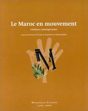 Cover of: Le Maroc en mouvement by Pontcharra/Kabb