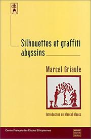 Cover of: Silhouettes et graffiti abyssins by Griaule, Marcel