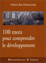 Cover of: 100 mots pour comprendre le développement