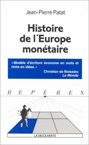 Histoire de l'Europe monétaire by Jean-Pierre Patat