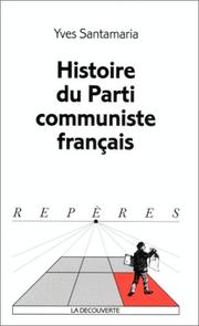 Cover of: Histoire du Parti communiste français