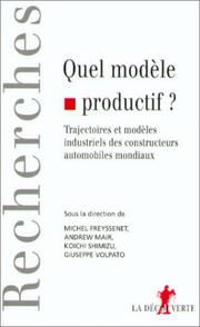 Cover of: Quel modèle productif ? Expertise et politique
