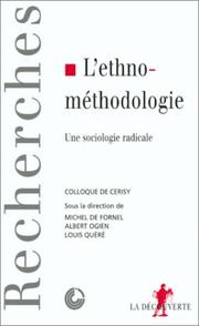 Cover of: L'Ethnométhodologie : une sociologie radicale