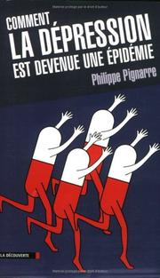 Cover of: Comment la dépression est devenue une épidémie by Philippe Pignarre