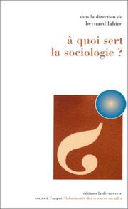 Cover of: A Quoi sert la sociologie ? by Bernard Lahire