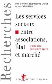 Cover of: Les Services sociaux entre associations, état et marché