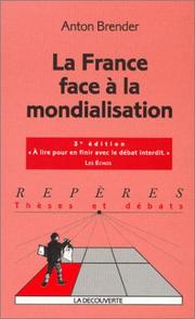 Cover of: La France face a la mondialisation