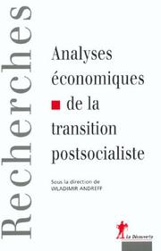 Analyses Economiques de La Transition Postsocialiste by Vincent Desportes