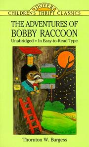 Cover of: The adventures of Bobby Raccoon by Thornton W. Burgess