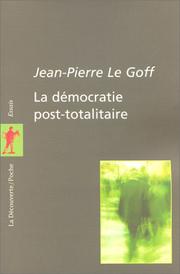 Cover of: La Démocratie post-totalitaire