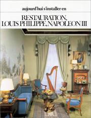 Cover of: Restauration, Louis Philippe, Napoléon III by Pierre-Marie Favelac, Pierre-Marie Favelac