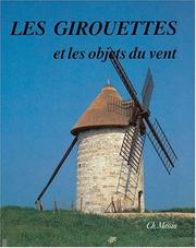 Cover of: Les girouettes et les objets du vent by Jean-Marie Homet