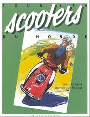 Cover of: Tous les scooters du monde by Jean Goyard, Dominique Pascal