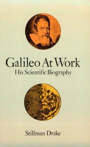 Galileo at work by Stillman Drake