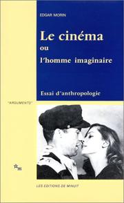Cover of: Le Cinéma ou l'homme imaginaire