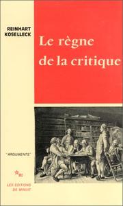 Cover of: Le règne de la critique