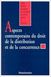 Cover of: Les aspects contemporains du droit de la distribution et de la concurrence