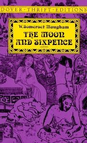 Cover of: The moon and sixpence by William Somerset Maugham