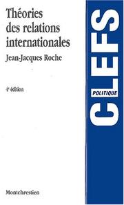 Cover of: Theorie des relations internationales