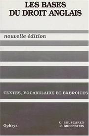Cover of: Les bases du droit anglais, textes, vocabulaire et exercices