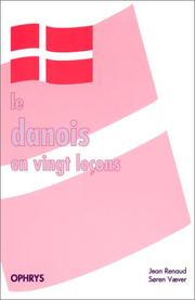 Cover of: Le danois en vingt leçons by Jean Renaud