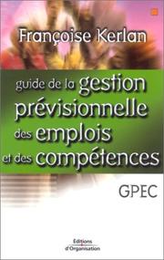 Cover of: Guide de la gestion prévisionnelle des emplois et des compétences